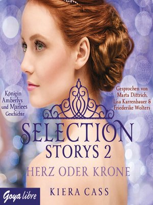 cover image of Selection Storys. Herz oder Krone